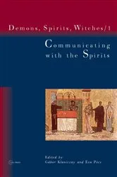 Book cover of Communicating with the Spirits by Gábor Klaniczay