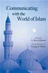 Book cover of Communicating with the World of Islam by A. Ross Johnson