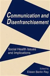Book cover of Communication and Disenfranchisement by Unknown
