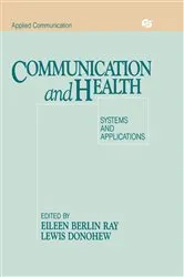 Book cover of Communication and Health by Eileen Berlin Ray