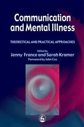 Book cover of Communication and Mental Illness by Professor John Cox