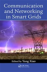 Book cover of Communication and Networking in Smart Grids by Yang Xiao