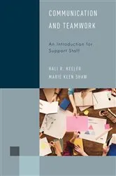 Book cover of Communication and Teamwork by Hali R. Keeler
