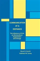 Book cover of Communication at A Distance by David S. Kaufer