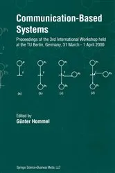 Book cover of Communication-Based Systems by Günter Hommel