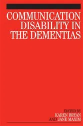 Book cover of Communication Disability in the Dementias by Karen Bryan
