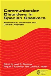 Book cover of Communication Disorders in Spanish Speakers by José G. Centeno