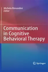 Book cover of Communication in Cognitive Behavioral Therapy by Michela Rimondini