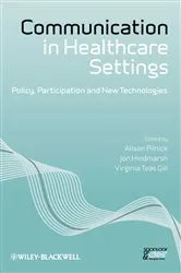 Book cover of Communication in Healthcare Settings by Unknown