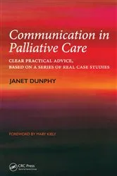 Book cover of Communication in Palliative Care by Janet Dunphy