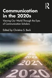 Book cover of Communication in the 2020s by Christina S. Beck