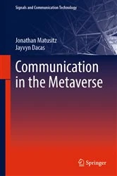 Book cover of Communication in the Metaverse by Jonathan Matusitz