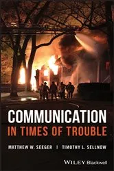 Book cover of Communication in Times of Trouble by Matthew W. Seeger