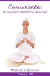 Book cover of Communication, Its Psychology and Practical Knowledge by PhD Yogi Bhajan