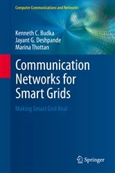 Book cover of Communication Networks for Smart Grids by Kenneth C. Budka