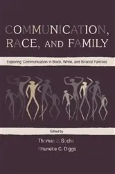 Book cover of Communication, Race, and Family by Thomas J. Socha