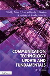 Book cover of Communication Technology Update and Fundamentals (17th ed.) by August E. Grant