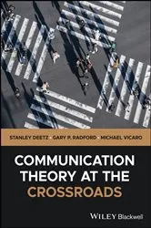 Book cover of Communication Theory at the Crossroads by Unknown