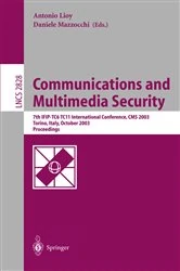 Book cover of Communications and Multimedia Security. Advanced Techniques for Network and Data Protection by Antonio Lioy