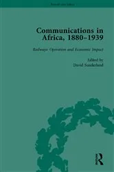 Book cover of Communications in Africa, 1880-1939, Volume 4 by David Sunderland