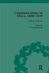 Book cover of Communications in Africa, 1880–1939, Volume 1 by David Sunderland