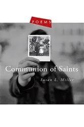 Book cover of Communion of Saints by Susan L. Miller
