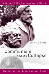 Book cover of Communism and its Collapse by Stephen White