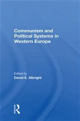 Book cover of Communism And Political Systems In Western Europe by David Albright