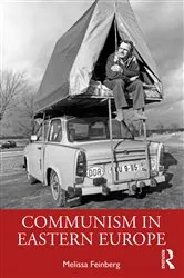Book cover of Communism in Eastern Europe by Melissa Feinberg