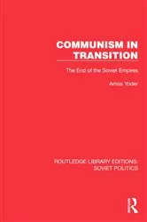Book cover of Communism in Transition by Amos Yoder