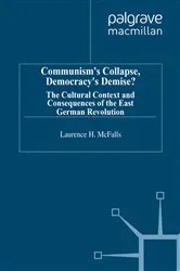 Book cover of Communism's Collapse, Democracy's Demise? by L. McFalls