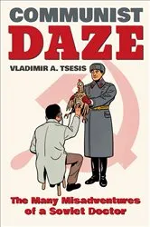 Book cover of Communist Daze by Vladimir A. Tsesis