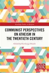 Book cover of Communist Perspectives on Atheism in the Twentieth Century by Eva Guigo-Patzelt