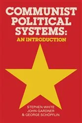 Book cover of Communist Political Systems by Stephen White