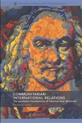 Book cover of Communitarian International Relations by Emanuel Adler