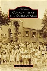 Book cover of Communities of the Kathleen Area by Lois Sherrouse-Murphy