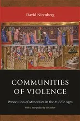 Book cover of Communities of Violence by David Nirenberg