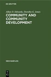 Book cover of Community and community development by Allan D. Edwards