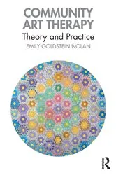 Book cover of Community Art Therapy by Emily Goldstein Nolan