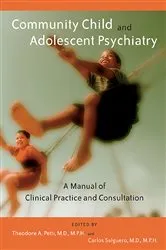 Book cover of Community Child and Adolescent Psychiatry by Theodore A. Petti