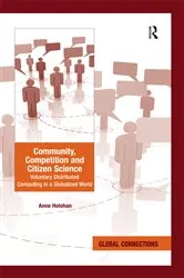 Book cover of Community, Competition and Citizen Science by Anne Holohan
