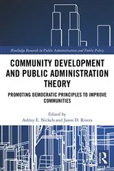 Book cover of Community Development and Public Administration Theory by Ashley E. Nickels