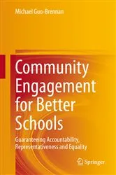 Book cover of Community Engagement for Better Schools by Michael Guo-Brennan