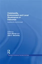 Book cover of Community, Environment and Local Governance in Indonesia by Carol Warren