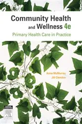 Book cover of Community Health and Wellness (4th ed.) by Clendon RN, PHD, MPHIL, DIP CAREER GUID, BA, MCNA, Jill
