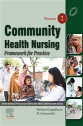 Book cover of Community Health Nursing - I: Framework for Practice, E-Book by Shobana Gangadharan
