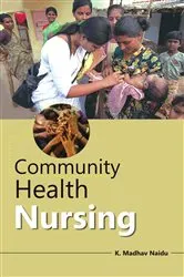 Book cover of Community Health Nursing by K.  Madhav Naidu