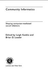 Book cover of Community Informatics by Dave Eagle