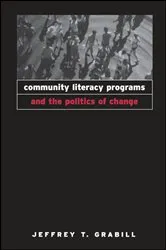 Book cover of Community Literacy Programs and the Politics of Change by Unknown