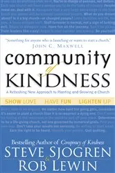 Book cover of Community of Kindness by Steve Sjogren